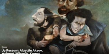 uc-ressam-alaeddin-aksoy-mehmet-guleryuz-komet-770x470